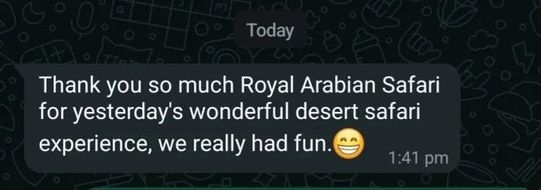 Real WhatsApp feedback from an desert safari guest with Royal Arabian Safari